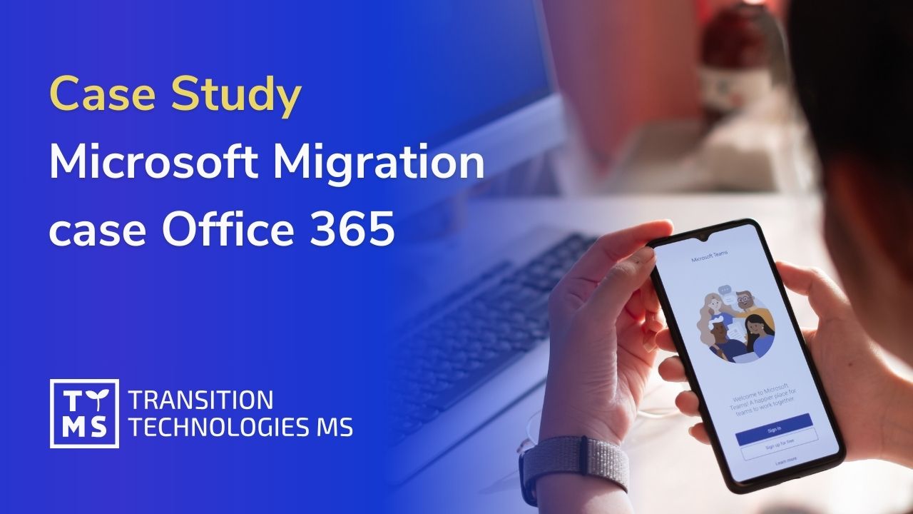 Microsoft Migration case Office 365
